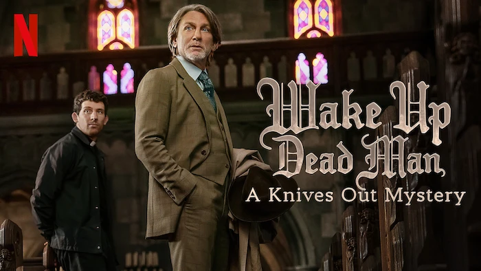 Wake Up Dead Man Knives Out Mystery 2025 Netflix movie poster.